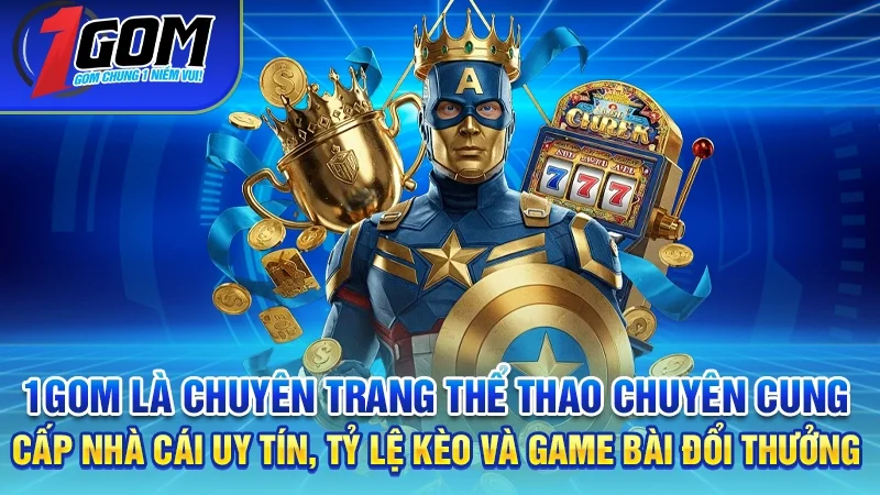 1GOM là chuyên trang thể thao chuyên cung cấp nhà cái uy tín, tỷ lệ kèo và game bài đổi thưởng.
