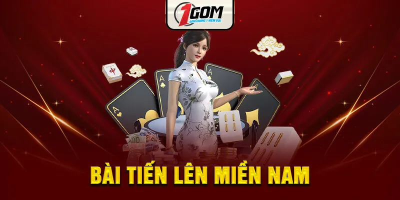 Bài Tiến Lên Miền Nam