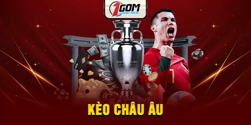 Kèo Châu Âu