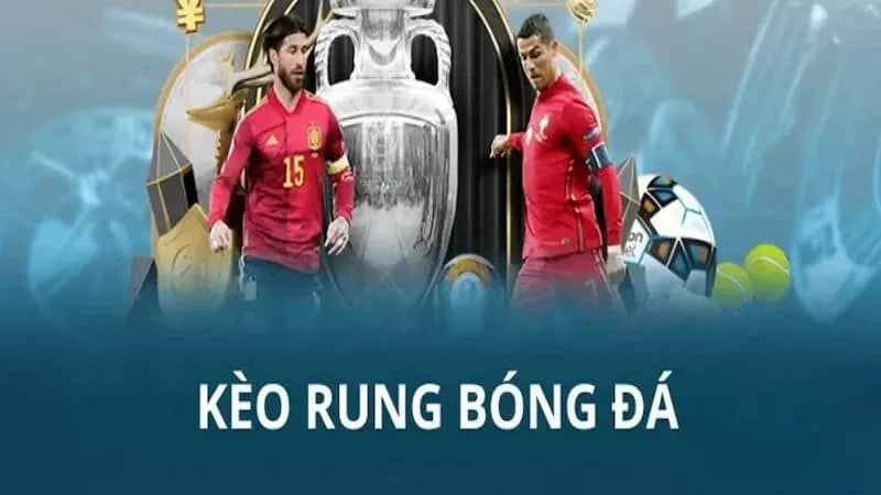 Định nghĩa tỷ lệ kèo rung là gì?