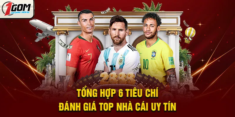 Tổng hợp 6 tiêu chí đánh giá top nhà cái uy tín